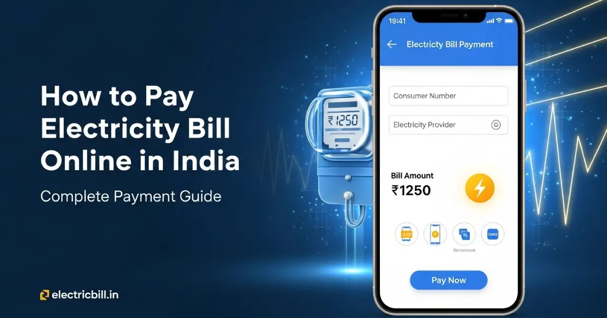 How to pay electricity bill online in India using UPI and official websites